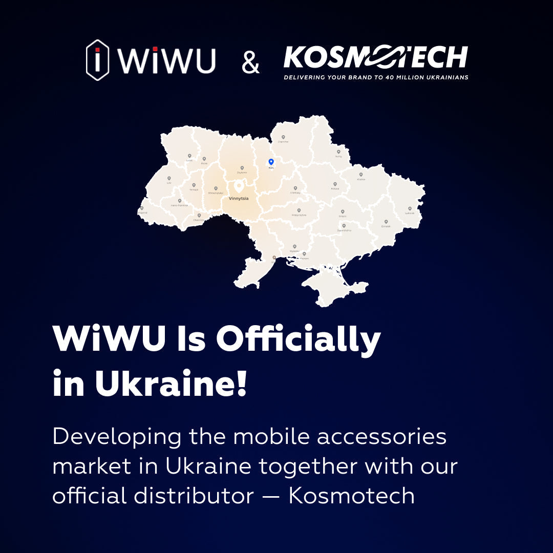 WiWU Enters Ukraine: Official Partnership with Kosmotech to Develop Mobile Accessories Distribution